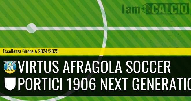 Virtus Afragola Soccer - Portici 1906 Next Generation