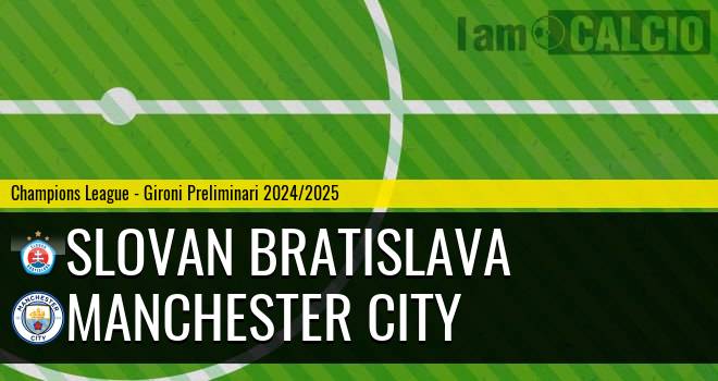 Slovan Bratislava - Manchester City