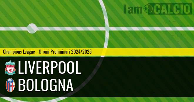 Liverpool - Bologna