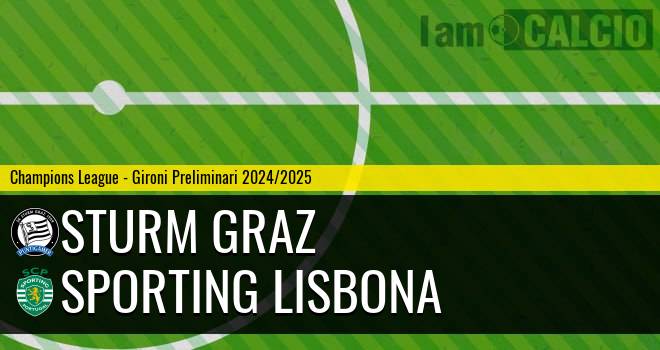 Sturm Graz - Sporting Lisbona