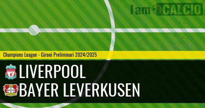 Liverpool - Bayer Leverkusen