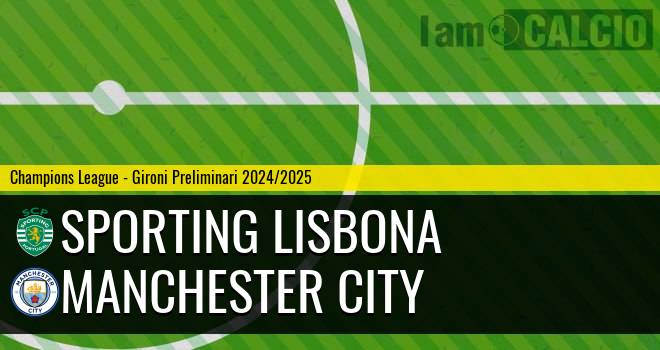 Sporting Lisbona - Manchester City