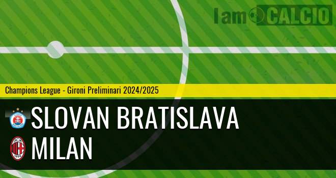 Slovan Bratislava - Milan