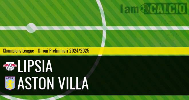 Lipsia - Aston Villa