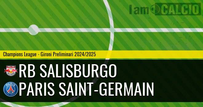 RB Salisburgo - Paris Saint-Germain