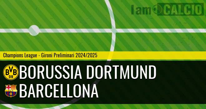 Borussia Dortmund - Barcellona