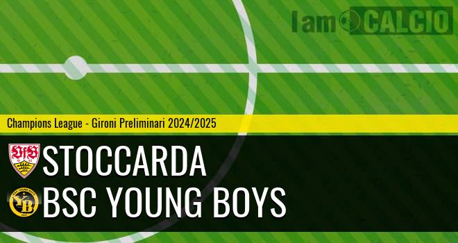 Stoccarda - BSC Young Boys