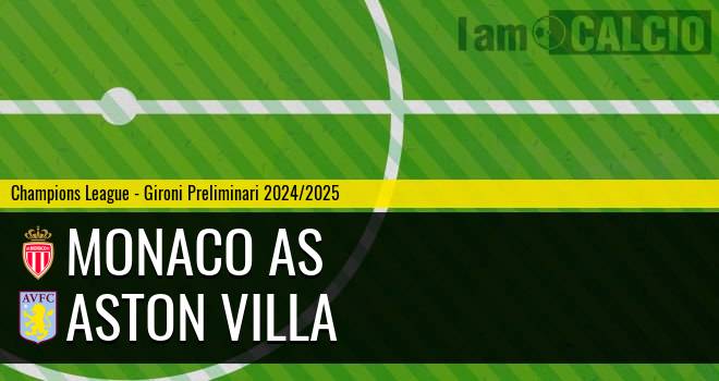 Monaco AS - Aston Villa