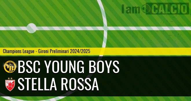 BSC Young Boys - Stella Rossa