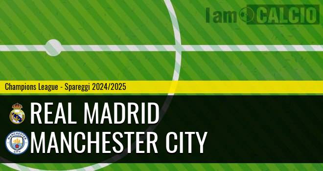 Real Madrid - Manchester City