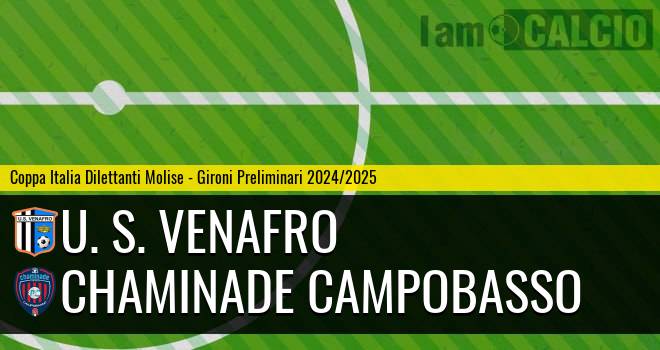 U. S. Venafro - Chaminade Campobasso