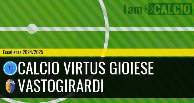 Calcio Virtus Gioiese - Vastogirardi