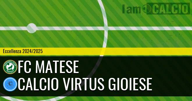 FC Matese - Calcio Virtus Gioiese