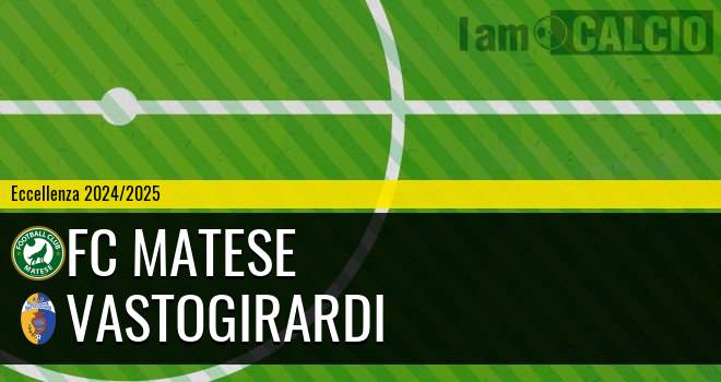 FC Matese - Vastogirardi