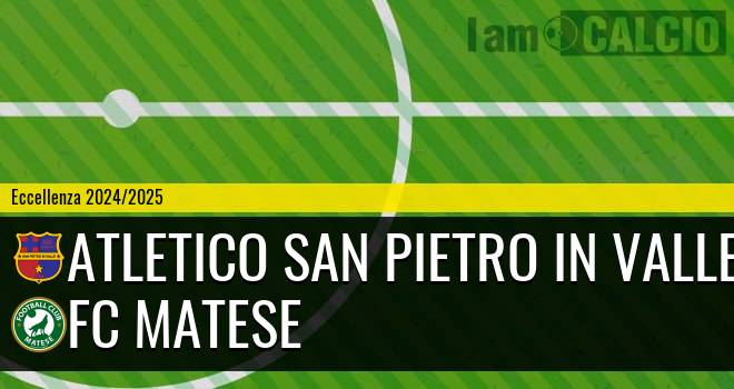 Atletico San Pietro in Valle - FC Matese