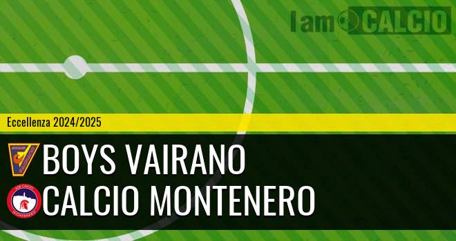 Boys Vairano - Calcio Montenero