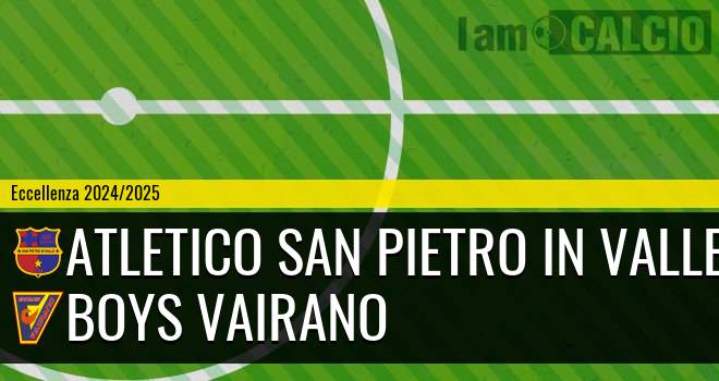 Atletico San Pietro in Valle - Boys Vairano