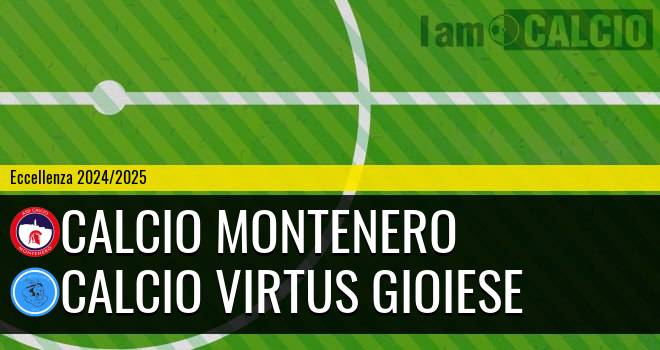 Calcio Montenero - Calcio Virtus Gioiese