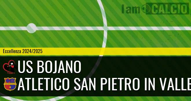 US Bojano - Atletico San Pietro in Valle