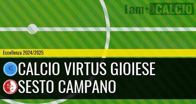 Calcio Virtus Gioiese - Sesto Campano