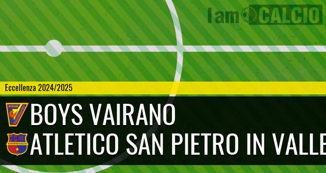 Boys Vairano - Atletico San Pietro in Valle