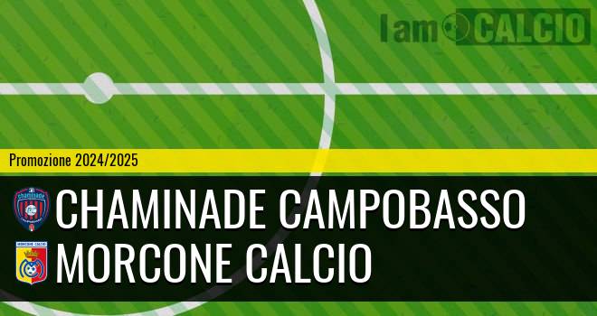 Chaminade Campobasso - Morcone Calcio