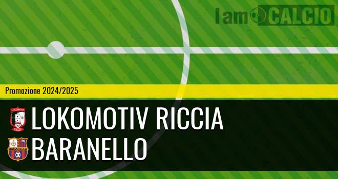 Lokomotiv Riccia - Baranello