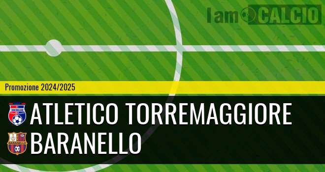 Atletico Torremaggiore - Baranello