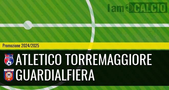 Atletico Torremaggiore - Guardialfiera