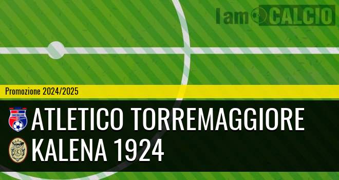 Atletico Torremaggiore - Kalena 1924