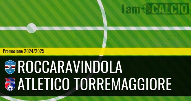 Roccaravindola - Atletico Torremaggiore