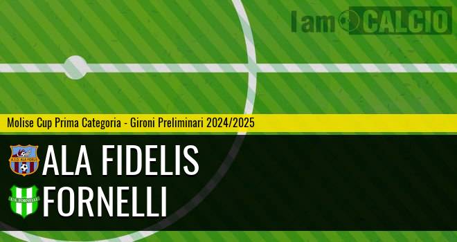 Ala Fidelis - Fornelli