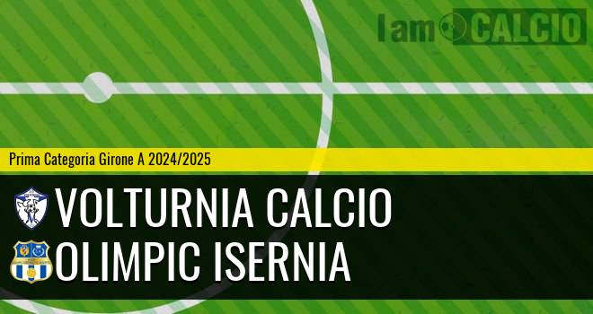 Volturnia Calcio - Olimpic Isernia