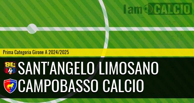 Sant'Angelo Limosano - Campobasso Calcio