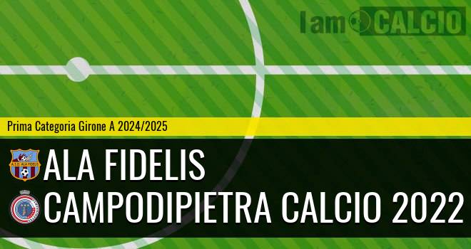 Ala Fidelis - Campodipietra Calcio 2022