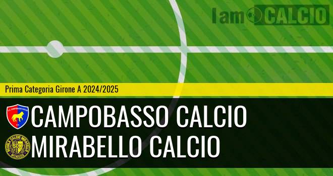 Campobasso Calcio - Mirabello Calcio