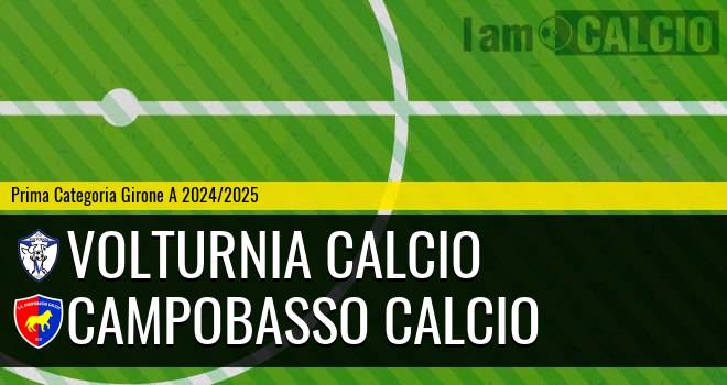 Volturnia Calcio - Campobasso Calcio