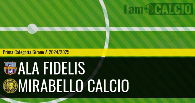 Ala Fidelis - Mirabello Calcio