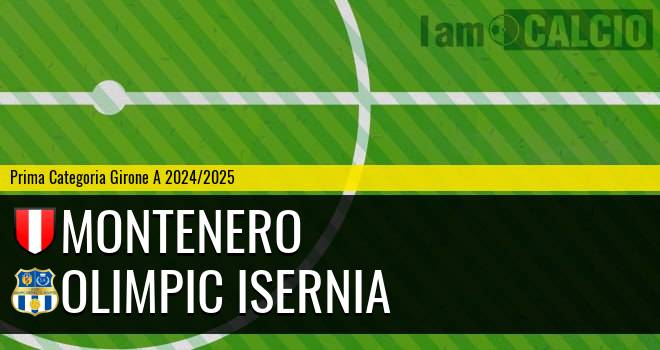 Montenero - Olimpic Isernia