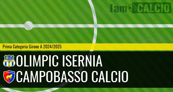 Olimpic Isernia - Campobasso Calcio