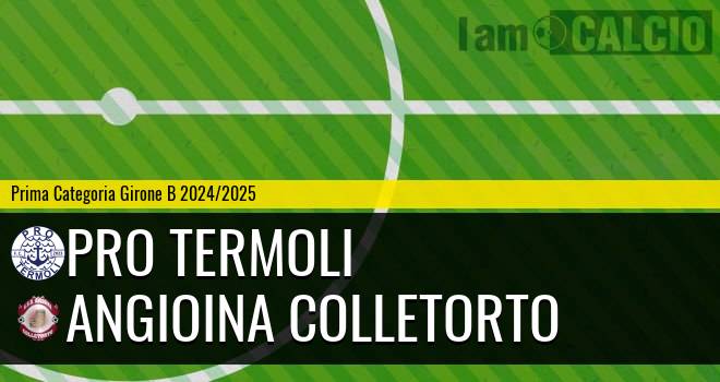 Pro Termoli - Angioina Colletorto