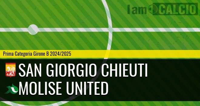 San Giorgio Chieuti - Molise United