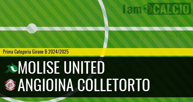 Molise United - Angioina Colletorto