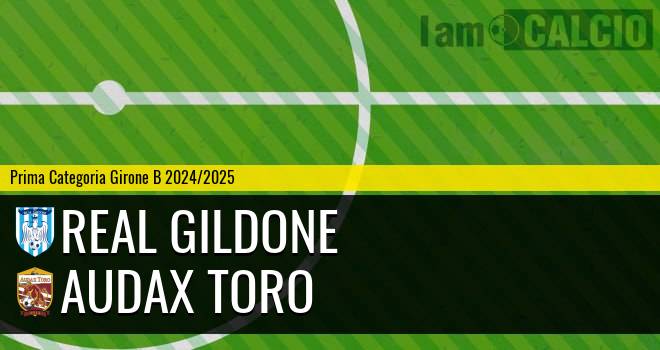 Real Gildone - Audax Toro