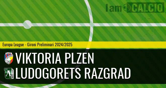 Viktoria Plzen - Ludogorets Razgrad