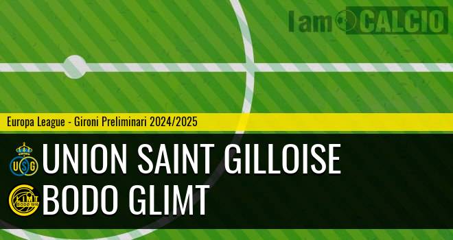 Union Saint Gilloise - Bodo Glimt