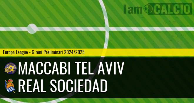 Maccabi Tel Aviv - Real Sociedad