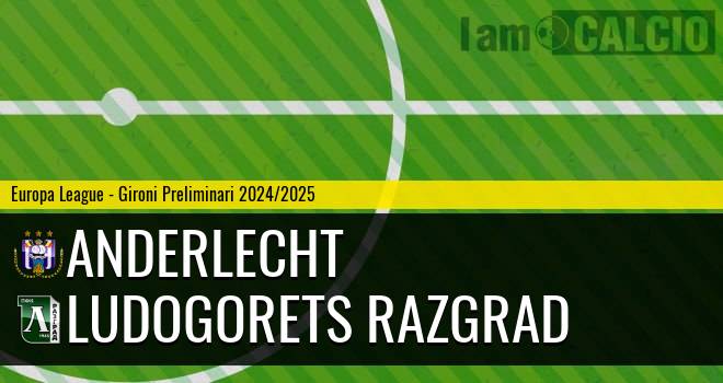 Anderlecht - Ludogorets Razgrad