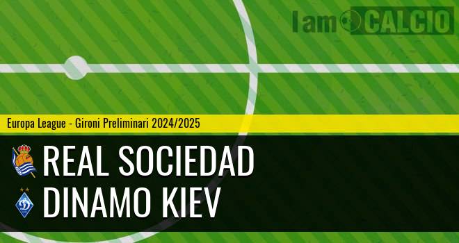 Real Sociedad - Dinamo Kiev