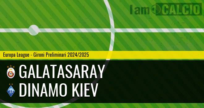 Galatasaray - Dinamo Kiev